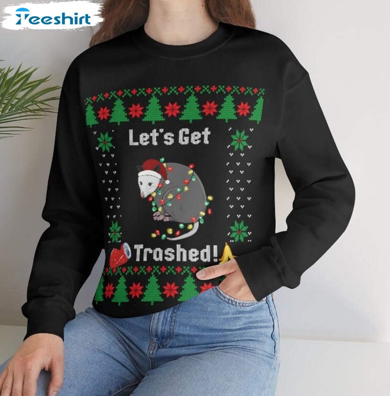 Let's Get Trashed Shirt, Funny Christmas Opossum Tee Tops Unisex Hoodie