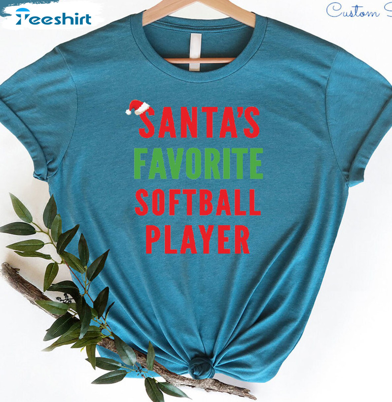 Santa's Favorite Softball Player Sweatshirt, Christmas Unisex T-shirt Short Sleeve