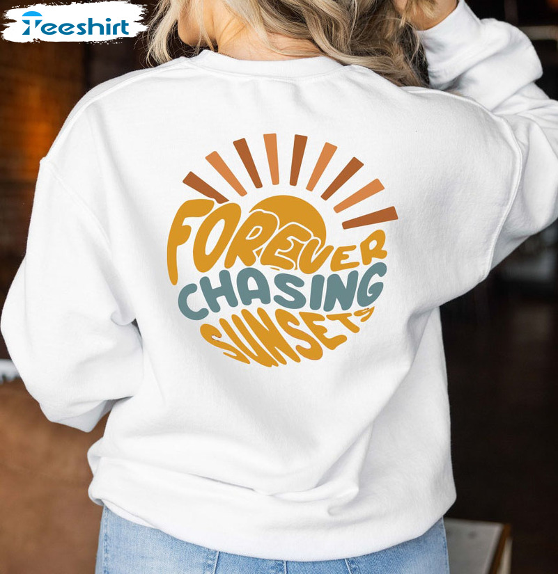 Forever Chasing Sunsets Beach Shirt, Vinatge Short Sleeve Sweatshirt