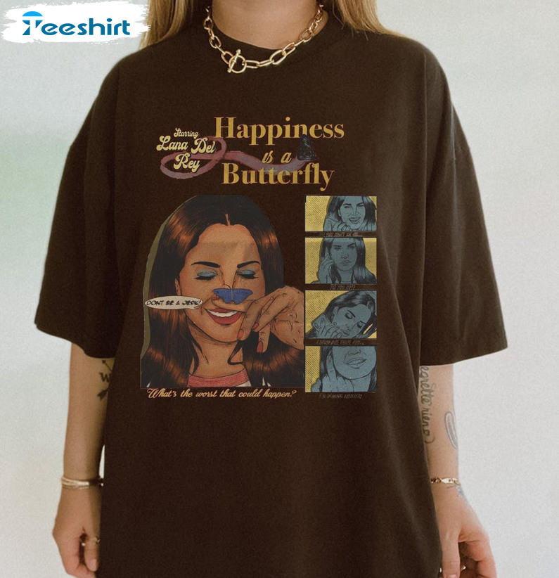 Happiness Is A Butterfly Shirt, Lana Del Rey Long Sleeve Unisex Hoodie