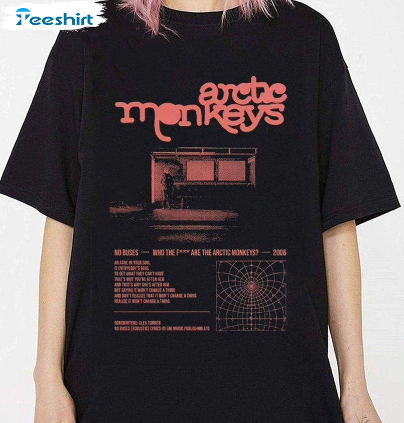 Arctic Monkeys No Buses Shirt, Rock Band Unisex Hoodie Short Sleeve