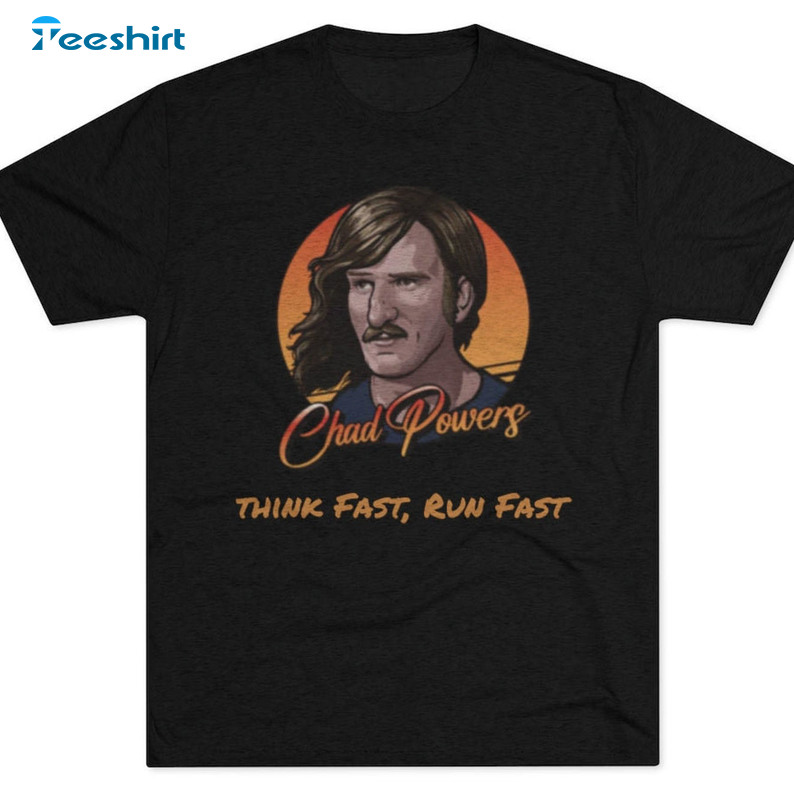 Chad Powers Think Fast Run Fast Sweatshirt, Unisex Hoodie