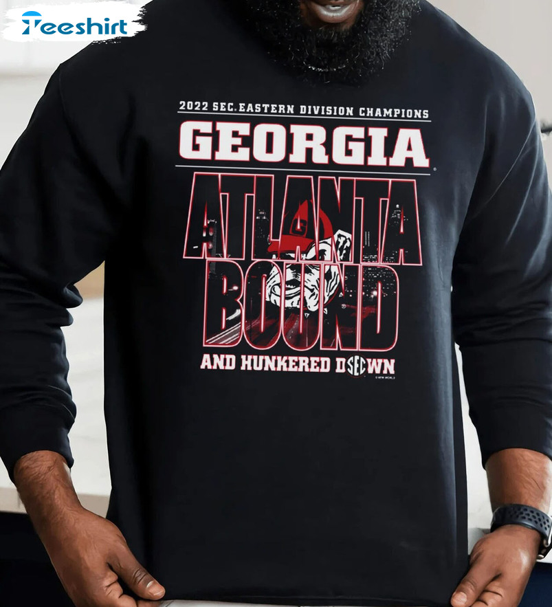 George Atlanta Bound And Hunkered Shirt, George Bulldog Championship Sweater Unisex T-shirt