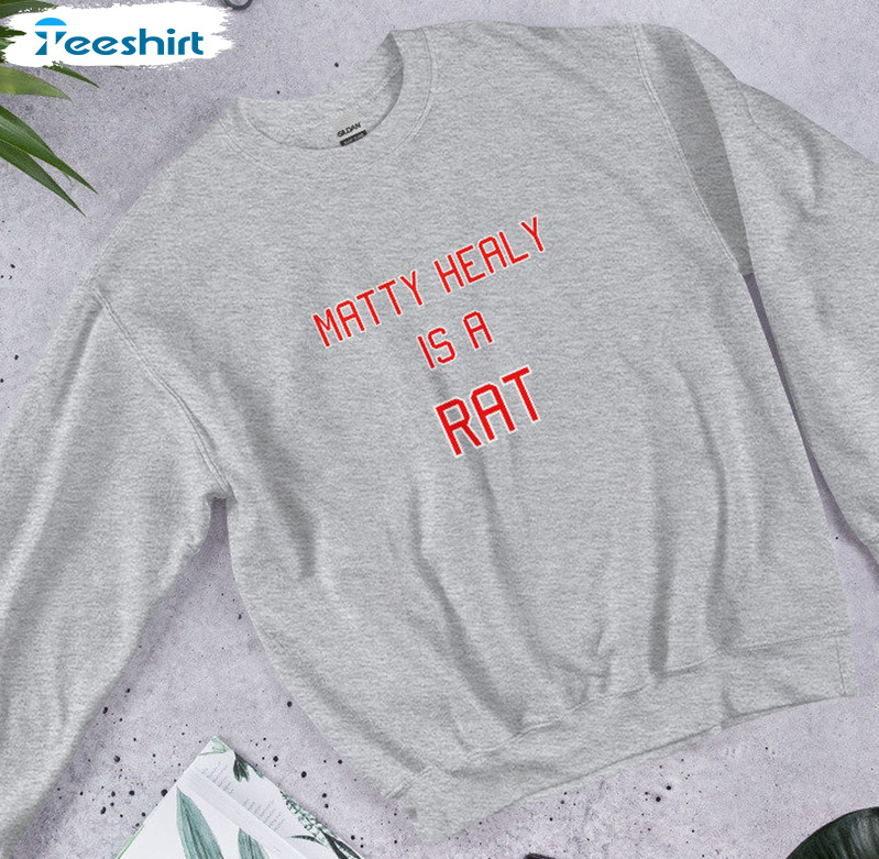 Matty Healy Is A Rat Trendy Unisex Hoodie , Long Sleeve