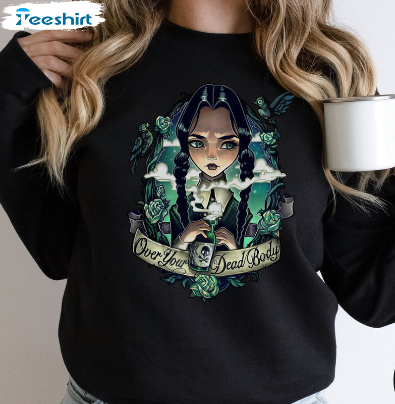 Wednesday Poison Sweatshirt, Over Your Dead Body Long Sleeve Unisex Hoodie