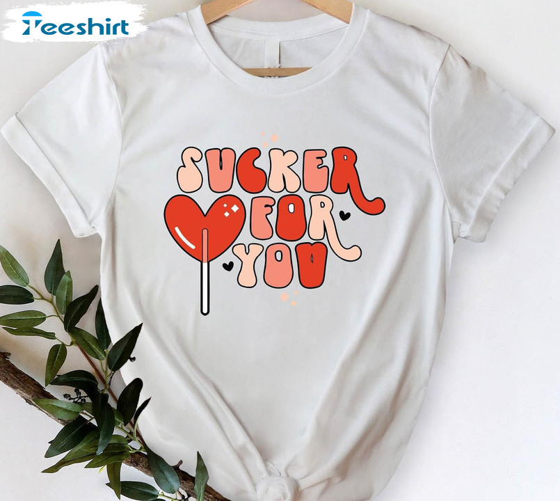 Sucker For You Sweatshirt, Valentines Day Heart Unisex Hoodie Crewneck