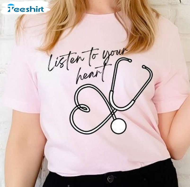 Listen To Your Heart Vintage Shirt, Stethoscope Nurse Hoodie Long Sleeve