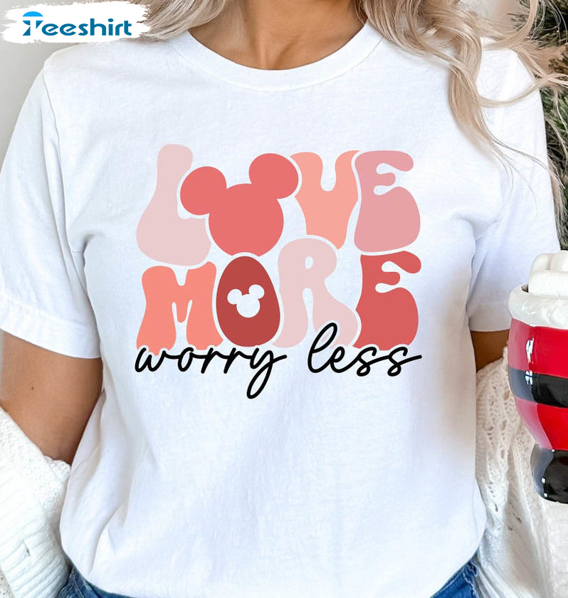 Love More Worry Less Vintage Shirt, Valentines Unisex T-shirt Long Sleeve