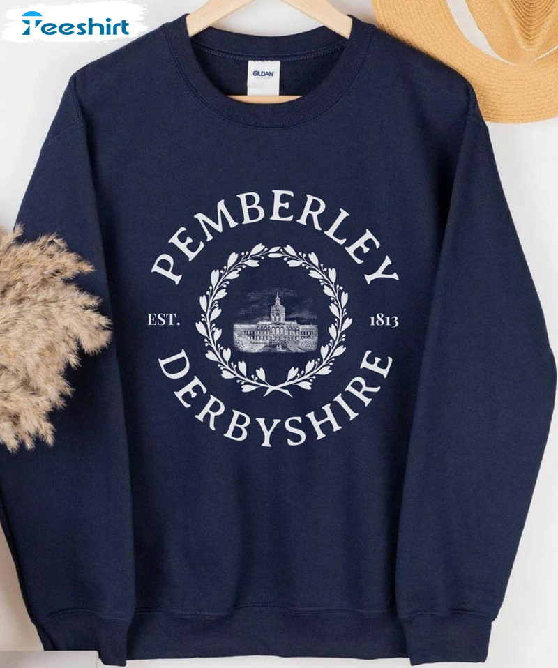 Pemberley Derbyshire Vintage Shirt, Jane Austen Sweatshirt Hoodie