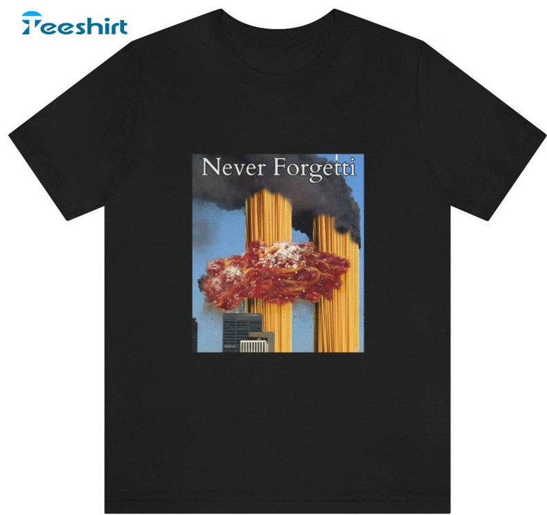 Never Forgetti Shirt, Hooters Remembers 911 Unisex T-shirt Short Sleeve