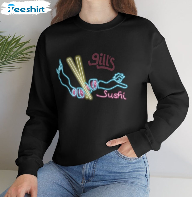 Gill's Sushi Trendy Shirt, Music For A Sushi Restaurant Sweatshirt Hoodie