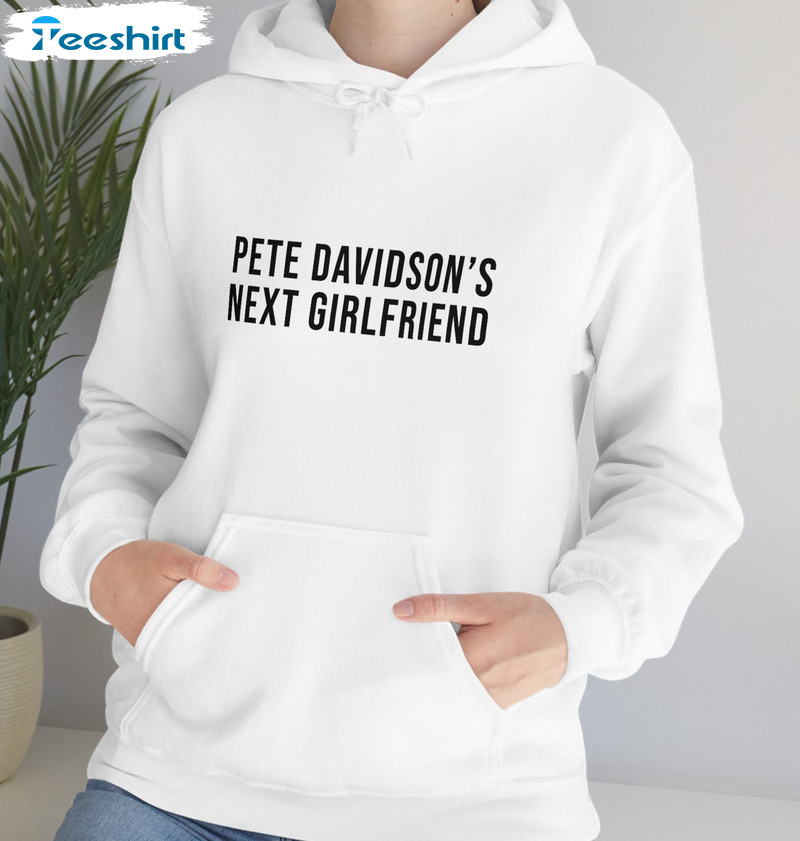 Pete Davidson Next Girlfriend Sweatshirt, Blend Vintage Short Sleeve Crewneck