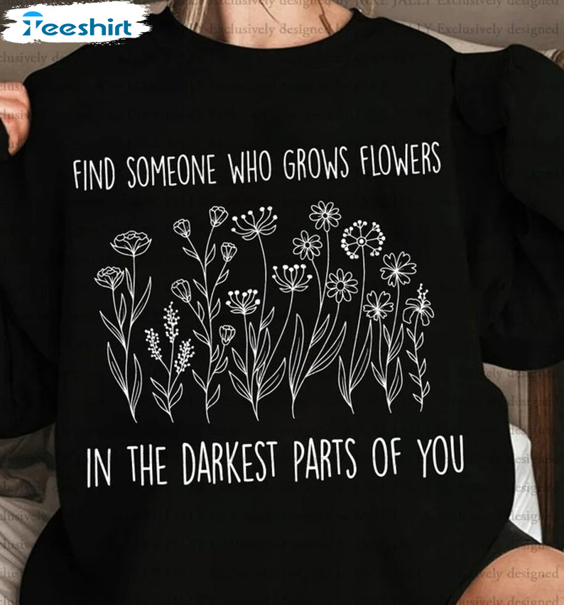 Find Someone Who Grows Flowers Shirt, Zach Bryan Unisex T-shirt Tee Tops