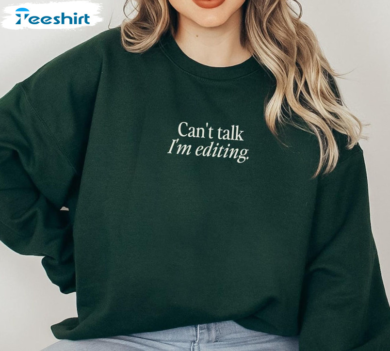 Can't Talk I'm Editing Vintage Sweatshirt, Photographer Unisex Hoodie Short Sleeve