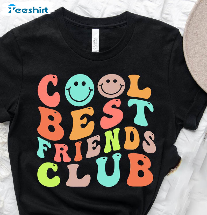 Cool Best Friends Club Shirt, Smiley Unisex Hoodie Long Sleeve