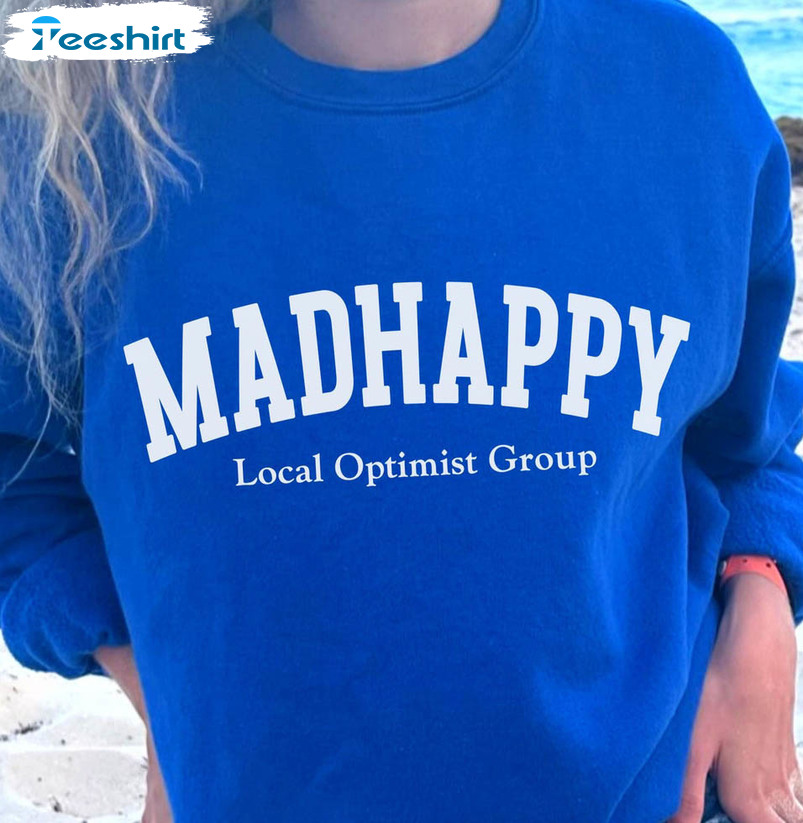 Madhappy Local Optimist Group Shirt, Trendy Unisex Hoodie Long Sleeve