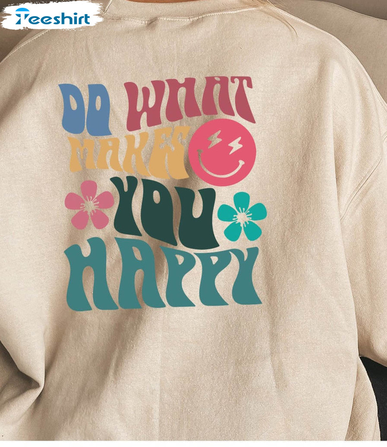 Do What Makes You Happy Floral Shirt, Trendy Short Sleeve Crewneck