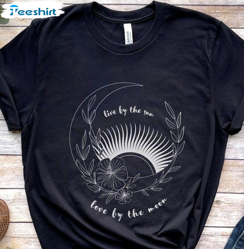 Live By The Sun Love By The Moon Shirt, Vintage Sweatshirt Unisex T-shirt