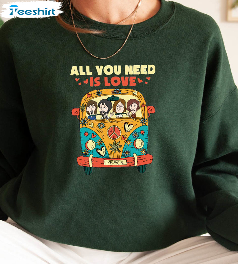 All You Need Is Love Shirt, Peace Love Beatles Crewneck Short Sleeve