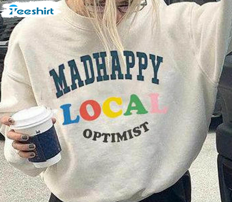 Madhappy Local Optimist Group Shirt, Trendy Crewneck Sweatshirt