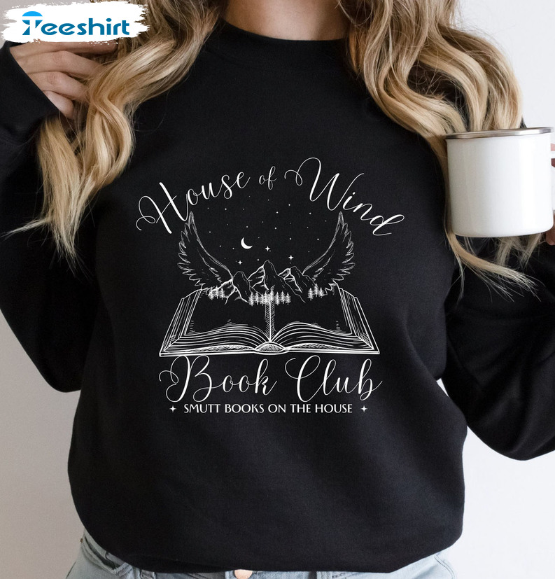 House Of Wind Book Club Sweatshirt, Nesta Acosf Smut Jumper Unisex T-shirt Unisex Hoodie