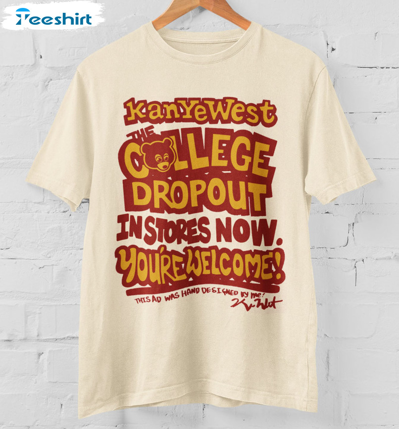 Kanye West Jeen Yuhs The College Dropout Trendy Unisex T-shirt , Long Sleeve