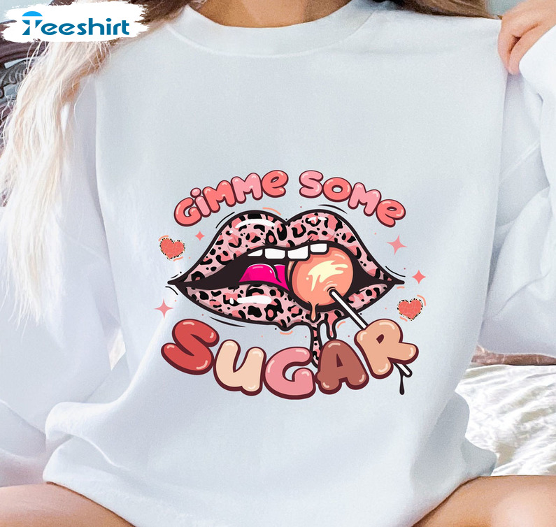 Gimme Some Sugar Vintage Shirt, Valentine Long Sleeve Unisex Hoodie