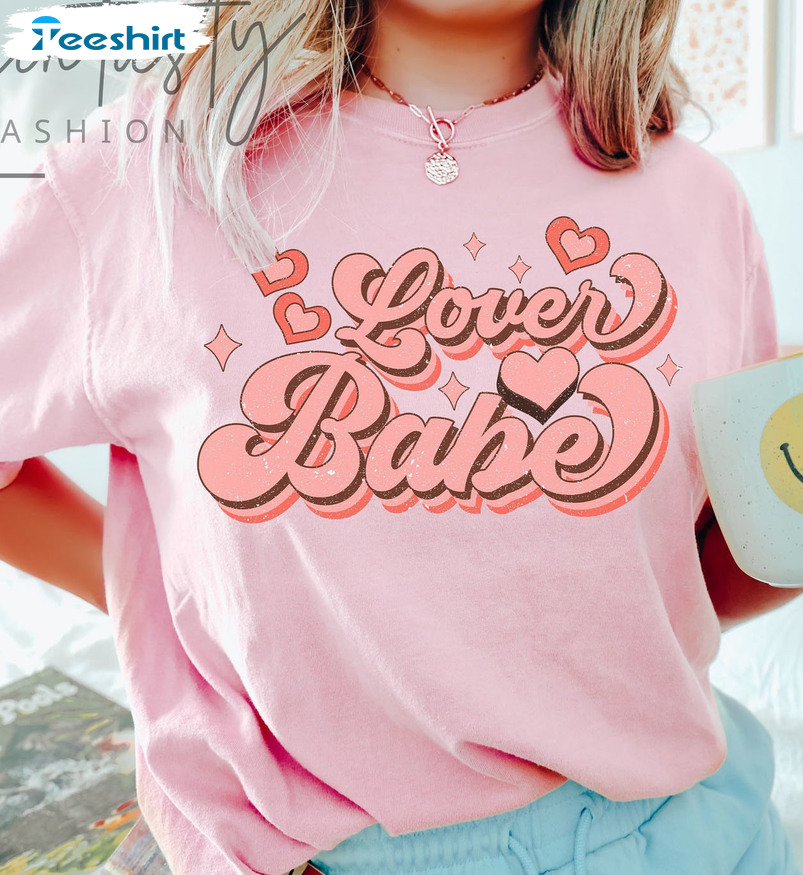 Lover Babe Vintage Shirt, Valentine Unisex Hoodie Long Sleeve