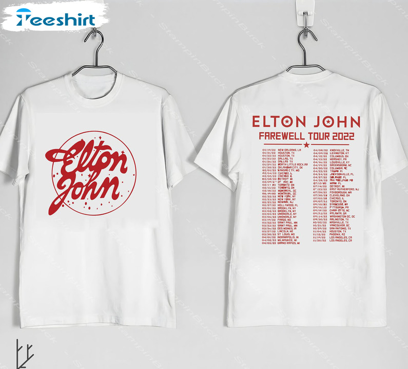 Elton John Farewell Tour 2022 Shirt, Trending Sweater Short Sleeve