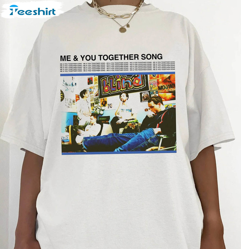 Me And You Together Song Shirt, The 1975 Tee Tops Short Sleeve