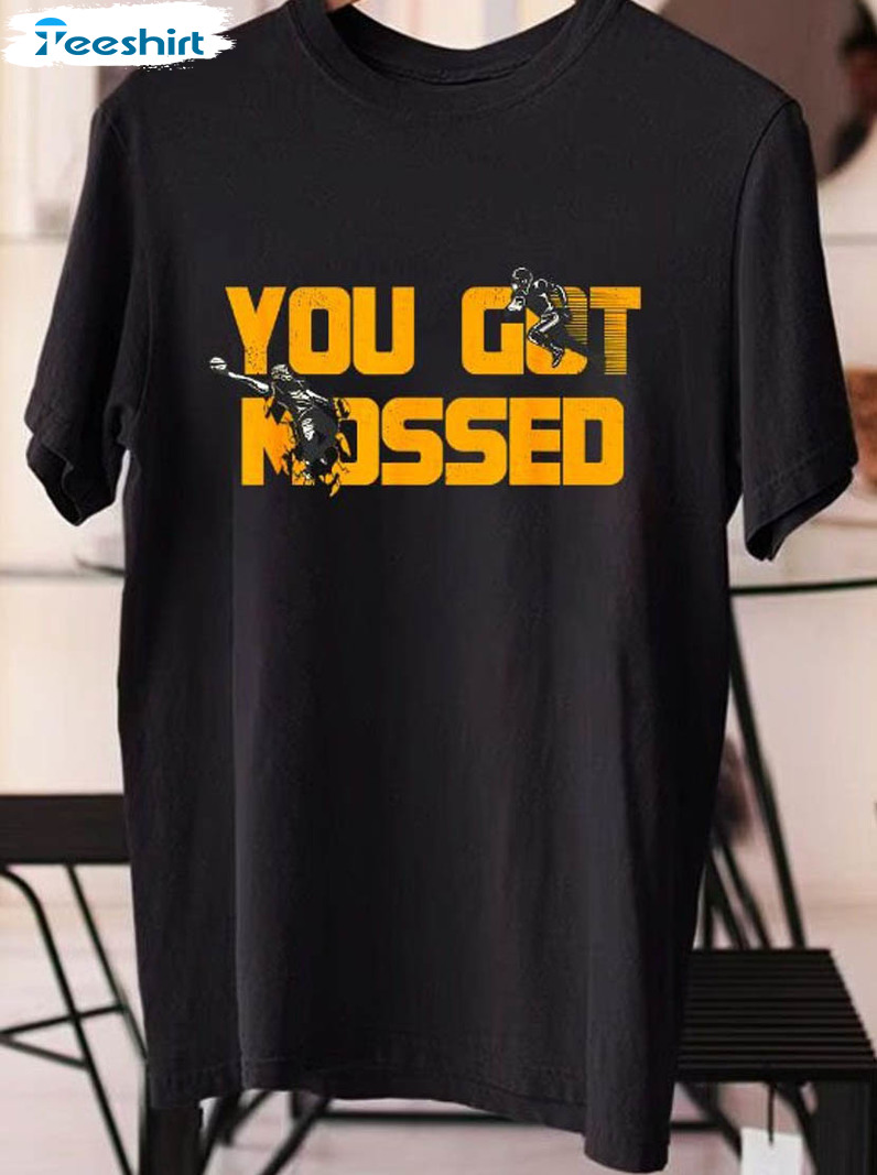 You Got Mossed Shirt, Great American Football Short Sleeve T-shirt