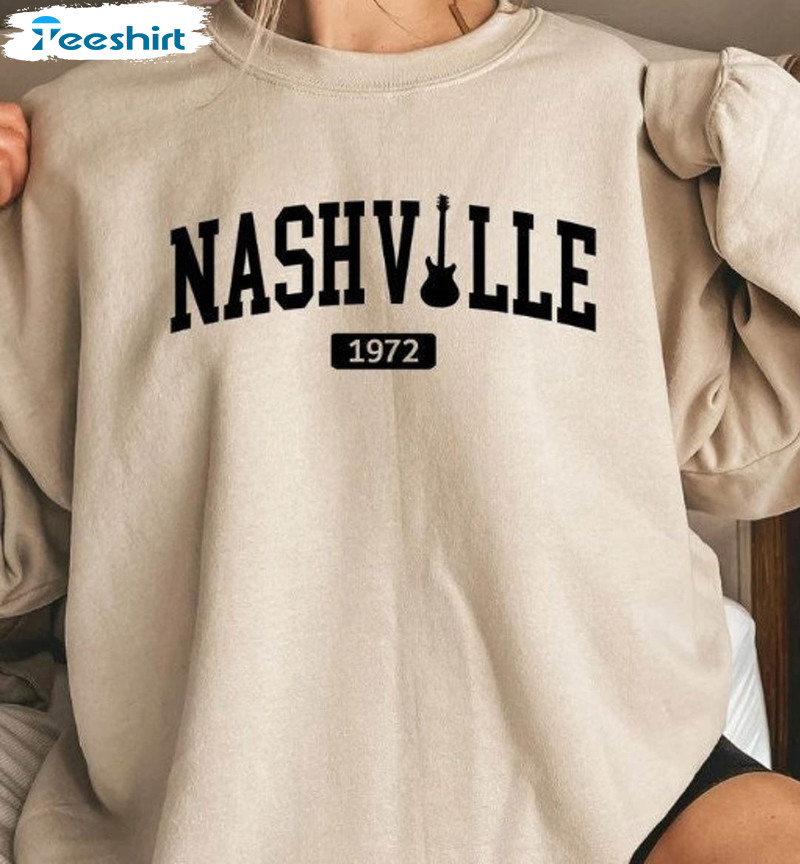 Nashville 1972 Shirt, Nashville Tennessee Unisex T-shirt Long Sleeve