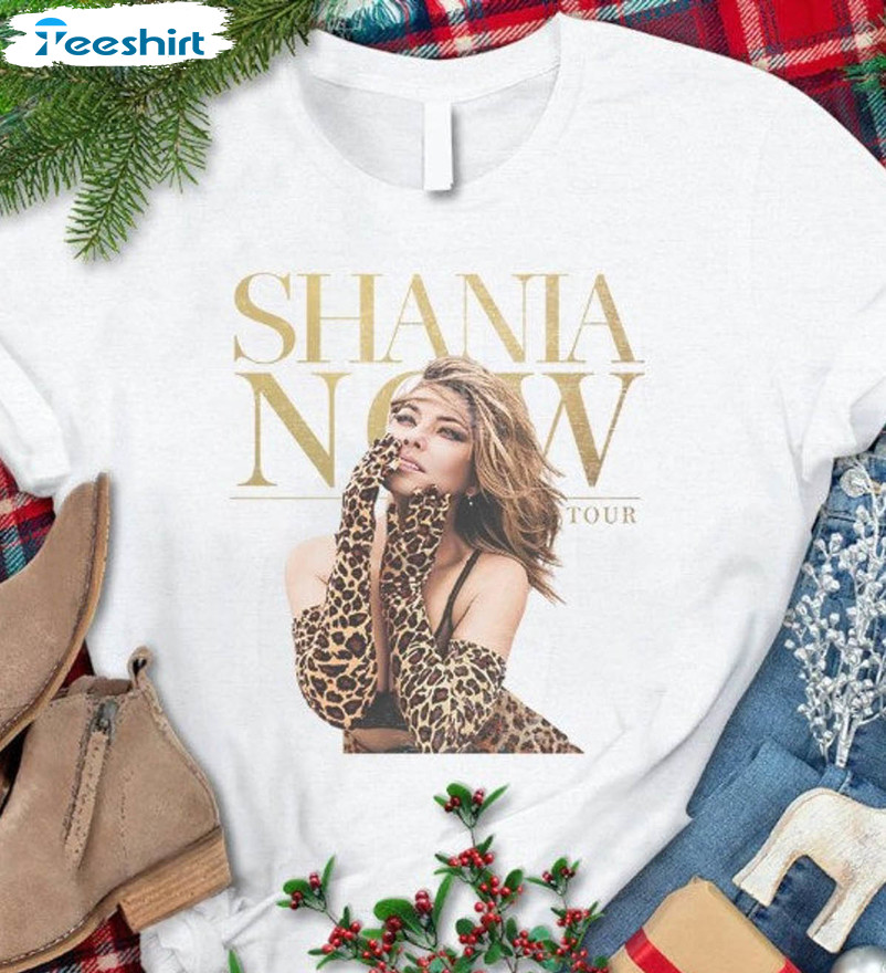 Shania Twain Tour Shirt, Trending Tee Tops Unisex T-shirt