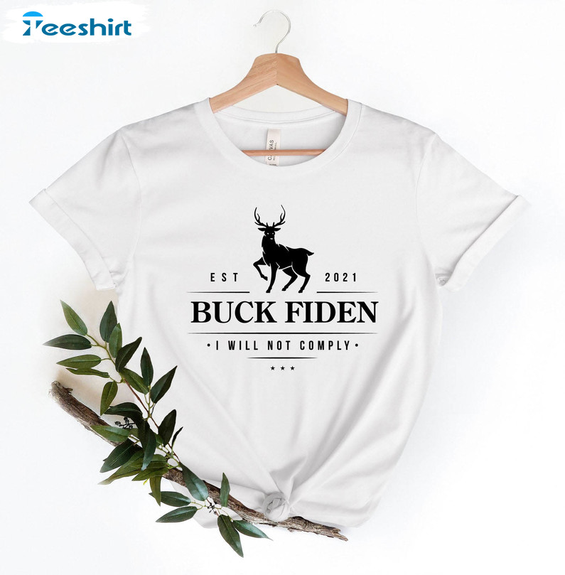 Buck Fiden Shirt, Funny Joe Biden Republican Unisex Hoodie Long Sleeve