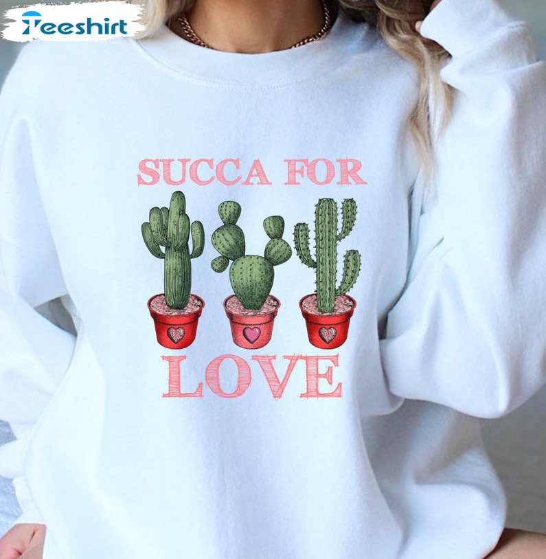 Succa For Love Sweatshirt, Valentine Day Short Sleeve Tee Tops