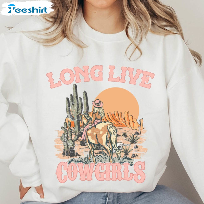 Long Live Cowgirls Trending Shirt, Western Cowgirls Tee Tops Unisex Hoodie