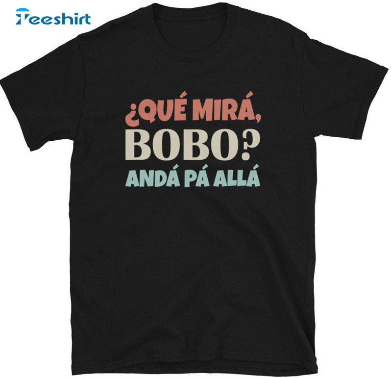 Vintage Que Mira Bobo Shirt, Funny Saying And Viral Messi Crewneck Unisex Hoodie