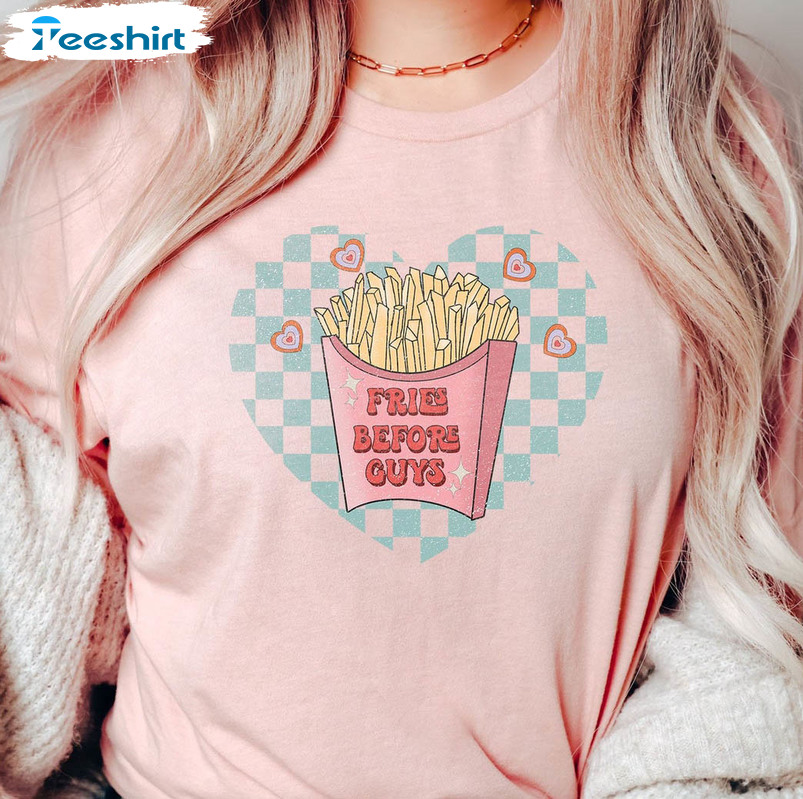 Fries Before Guys Retro Valentine Shirt, Groovy Valentines Day Unisex Hoodie Long Sleeve