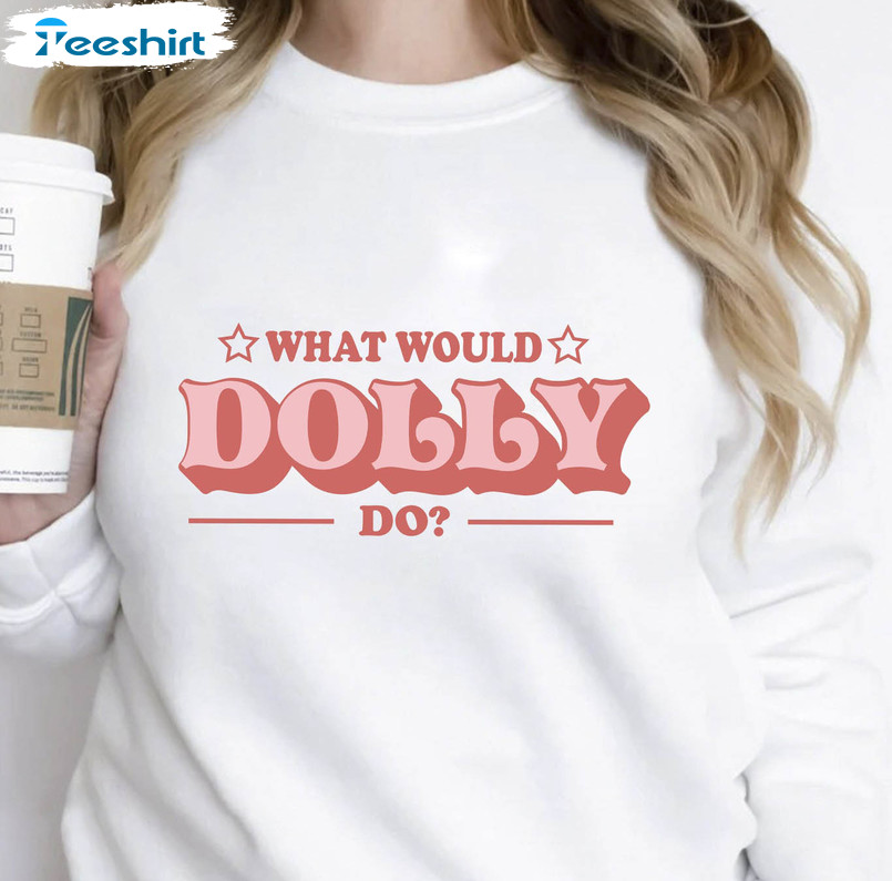 What Would Dolly Do Valentines Day Shirt, Western Short Sleeve Unisex Hoodie