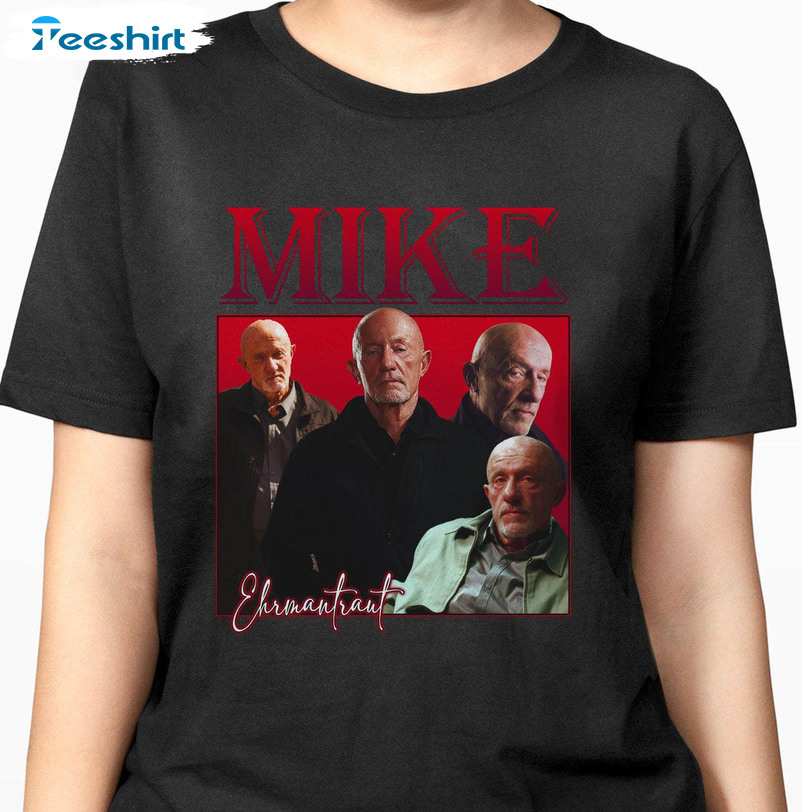 Mike Ehrmantraut Sweatshirt, Trending Unisex T-shirt Short Sleeve