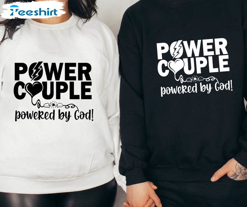 Power Couple Shirt, Couple Matching Valentine Unisex Hoodie Short Sleeve