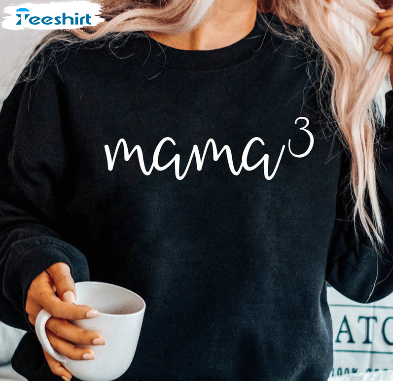 Mama 3 Sweatshirt, Pregnancy Announcemen Long Sleeve Short Sleeve