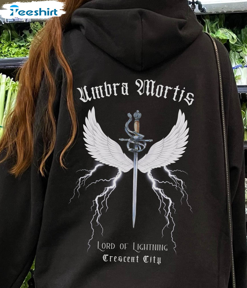 Umbra Mortis Trending Shirt, Crescent City Hoodie Tee Tops