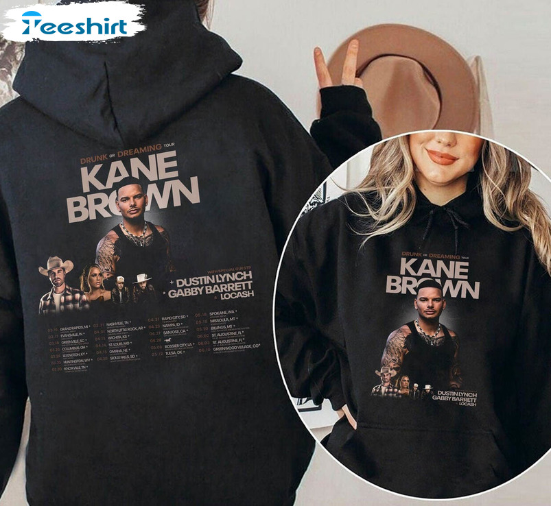 Kane Brown Tour Shirt, Kane Brown Drunk Or Dreaming Long Sleeve Unisex T-shirt