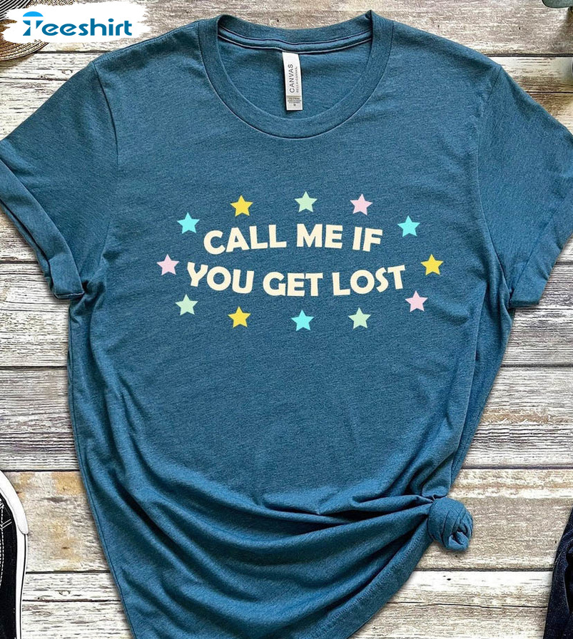 Call Me If You Get Lost Trending Shirt, Vintage Short Sleeve Crewneck