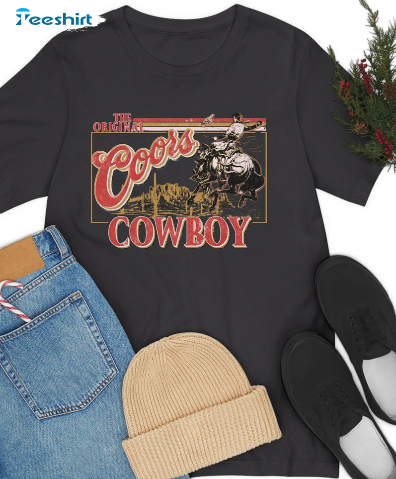 The Original Coors Beer Cowboy Shirt, Vintage Tee Tops Unisex T-shirt