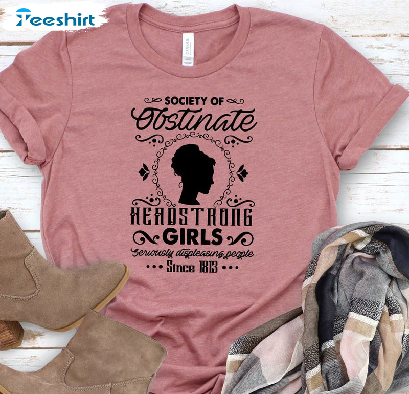 Society Of Obstinate Headstrong Girls Shirt, Jane Austen Tee Tops Short Sleeve
