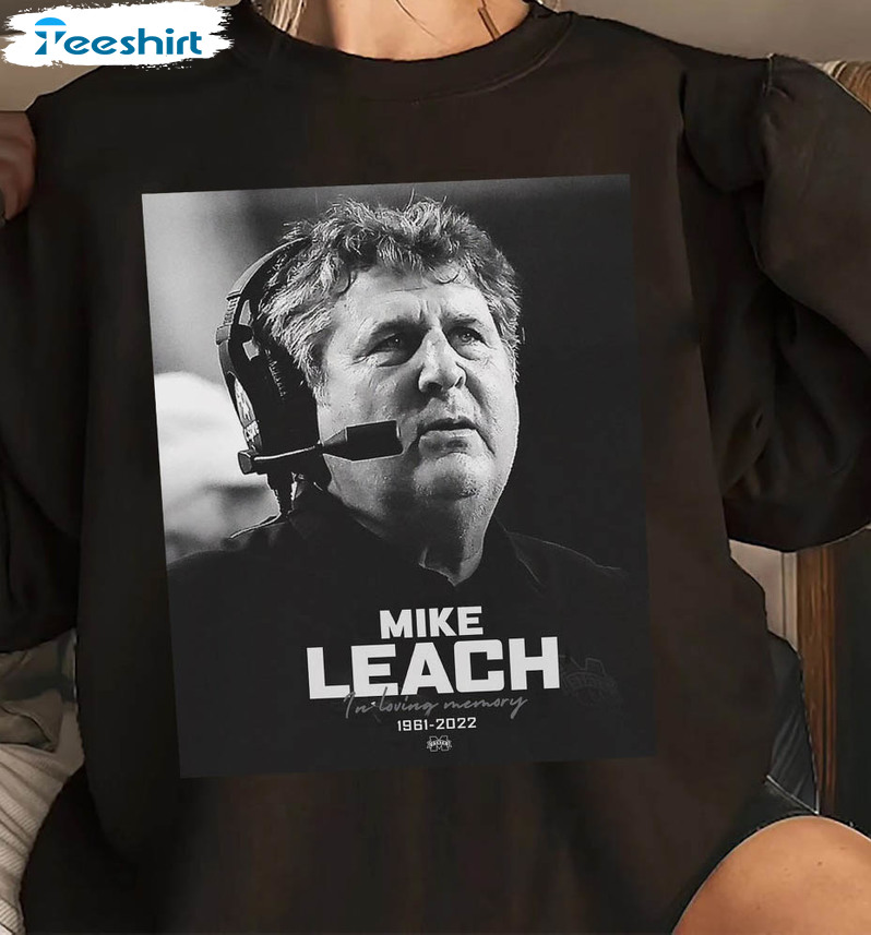 Rip Mike Leach Shirt , Mike Leach Loving Memory 1961 2022 Long Sleeve Unisex Hoodie