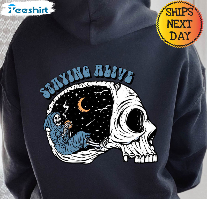 Staying Alive Coffee Skull Shirt, Trendy Unisex Hoodie Long Sleeve