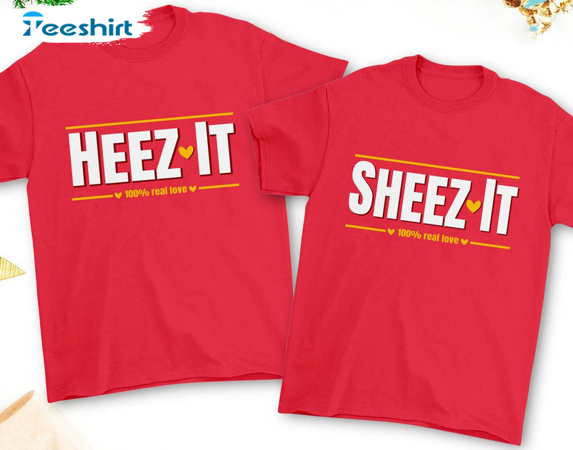 Couples Sheez It Heez It Shirt, Valentines Day Unisex T-shirt Short Sleeve